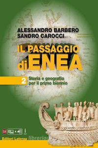 Il passaggio di Enea. Per le Scuole superiori. Con e-book. Con espansione online vol.2.pdf