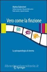 Vero come la finzione. La psicopatologia al cinema vol.1.pdf
