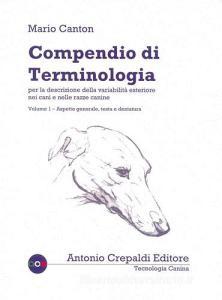 Compendio di terminologia per la descrizione della variabilità esteriore nei cani e nelle razze canine vol.1.pdf