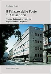 Il palazzo delle poste di Alessandria. Franco Petrucci architetto negli anni del regime.pdf