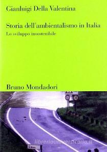 Storia dellambientalismo in Italia. Lo sviluppo sostenibile.pdf