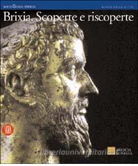 Brixia. Scoperte e riscoperte.pdf
