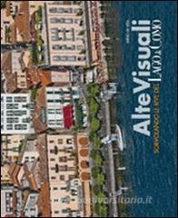 Alte visuali. Sorvolando le rive del lago di Como. Ediz. multilingue.pdf