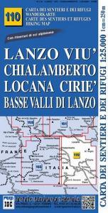 Carta n. 110 Lanzo, Viù, Chialamberto, Locana, Ciriè 1:25.000. Carta dei sentieri e dei rifugi. Serie Monti.pdf