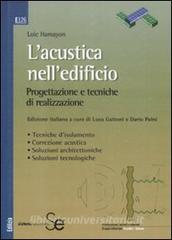 L acustica nelledificio. Progettazione e tecniche di realizzazione.pdf