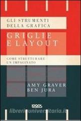 Gli strumenti della grafica: griglie e layout. Come strutturare un impaginato.pdf