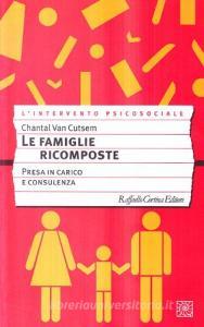 Le famiglie ricomposte. Presa in carico e consulenza.pdf