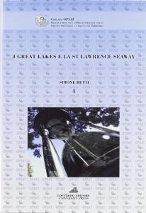 I great lakes e last Lawrence Seawuy. Ediz. italiana.pdf