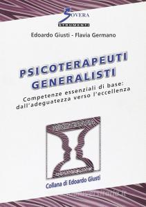 Psicoterapeuti generalisti. Competenze essenziali di base: dalladeguatezza verso leccellenza.pdf