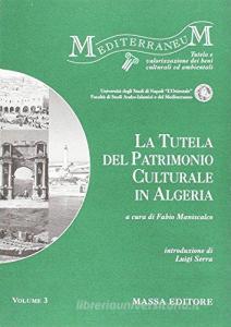 La tutela del patrimonio culturale in Algeria.pdf