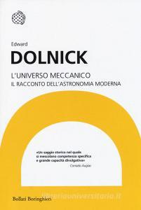 L universo meccanico. Il racconto dellastronomia moderna.pdf