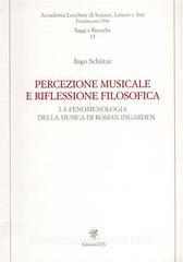 Percezione musicale e riflessione filosofica. La fenomenologia della musica di Roman Ingarden.pdf