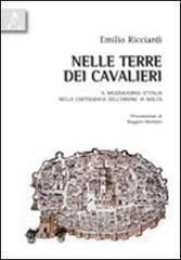 Nelle terre dei cavalieri. Il Mezzogiorno dItalia nella cartografia dellOrdine di Malta.pdf