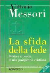 La sfida della fede. Storia e cronaca in una prospettiva cristiana.pdf