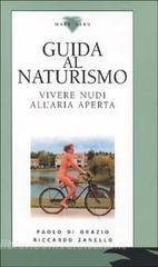Guida al naturismo. Vivere nudi allaria aperta.pdf