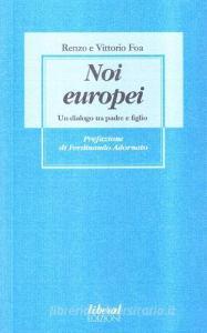Noi europei. Un dialogo tra padre e figlio.pdf