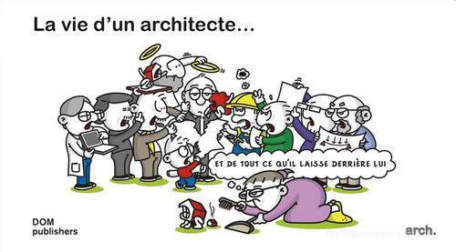 La vie dun architecte... et de tout ce quil laisse derrière lui.pdf