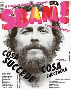 Sbam! Il diario di viaggio di Jovanotti e del nuovo album. Ediz. a colori.pdf