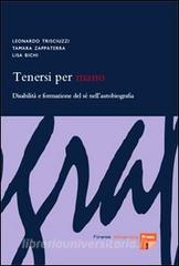 Tenersi per mano. Disabilità e formazione del sé nellautobiografia.pdf