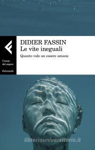 Le vite ineguali. Quanto vale un essere umano.pdf