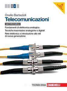 Telecomunicazioni. Per le Scuole superiori. Con espansione online vol.2.pdf