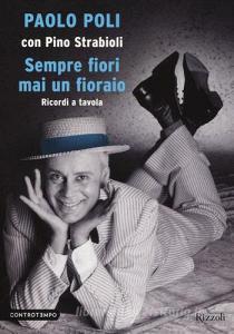 Sempre fiori mai un fioraio. Ricordi a tavola.pdf