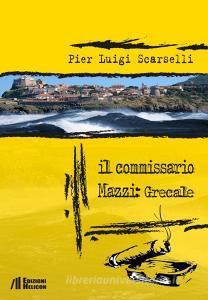 Il commissario Mazzi: Grecale.pdf