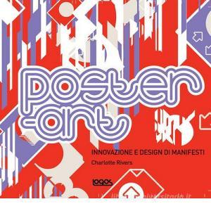 Poster-art. Innovazione e design di manifesti. Ediz. illustrata.pdf