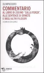 Commentario al libro di Zosimo «Sulla forza», alle sentenze di Ermete e degli altri filosofi.pdf
