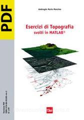 Ebook Esercizi di Topografia svolti in MATLAB® di Maria Manzino Ambrogio edito da Otto