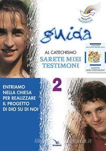 Progetto Magnificat. Guida al catechismo «Sarete miei testimoni» vol.2.pdf