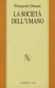 La società dellumano.pdf