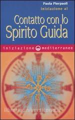 Iniziazione al contatto con lo spirito guida.pdf