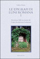 Le epigrafi di Luni romana vol.1.pdf