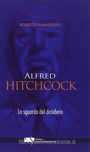 Alfred Hitchcock. Lo sguardo del desiderio.pdf