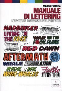 Manuale di lettering. Le parole disegnate nel fumetto.pdf