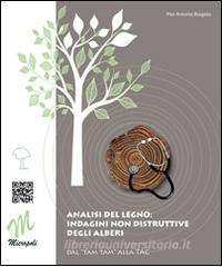 Analisi del legno. Indagini non distruttive degli alberi.pdf