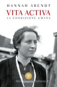 Vita activa. La condizione umana.pdf