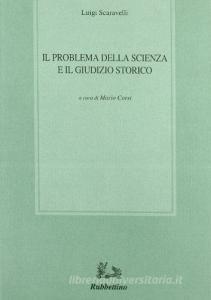 Il problema della scienza e il giudizio storico.pdf