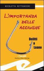 L importanza delle acciughe. Delitti a Loano.pdf