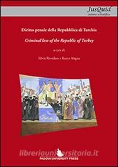 Ebook Diritto penale della Repubblica di Turchia. Ediz. italiana e inglese edito da Padova University Press