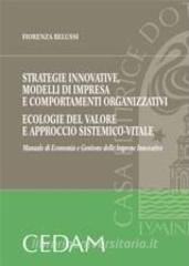 Strategie innovative, modelli di impresa e comportamenti organizzativi. Ecologie sul valore e approccio sistemico-vitale.pdf