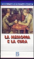 La memoria e la cura. Modelli e pratiche di lavoro con lanziano.pdf