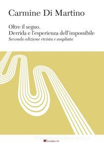 Ebook Oltre il segno di Carmine Di Martino edito da Inschibboleth Edizioni