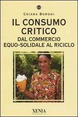 Il consumo critico. Dal commercio equo-solidale al riciclo.pdf