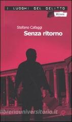 Senza ritorno. Le inchieste di XN vol.1.pdf