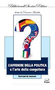 L avvenire della politica e larte della congettura.pdf