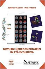 Disturbi neuropsichiatrici in età evolutiva.pdf