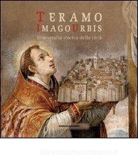 Libreria Universitaria Teramo teramo imago urbis iconografia storica della citt 224 Libreria Universitaria Teramo teramo imago urbis iconografia storica della citt 224