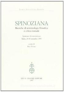 Spinoziana. Ricerche di terminologia filosofica e critica testuale. Seminario internazionale (Roma, 29-30 settembre 1995).pdf